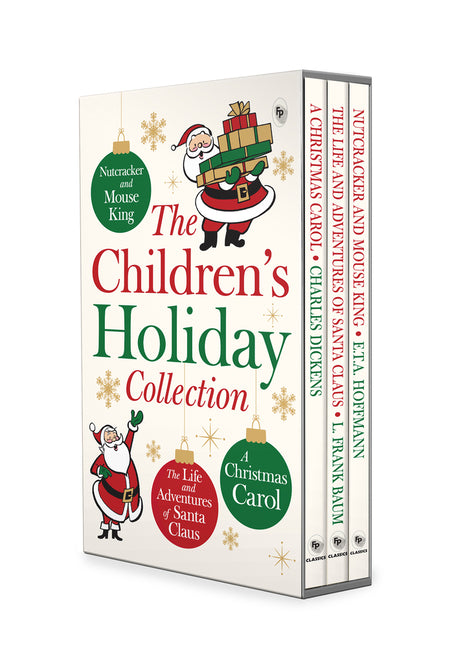 Children's Holiday Collection: A Christmas Carol, the Life and Adventures of Santa Claus, the Nutcracker and the Mouse King - Ingram