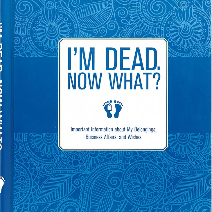 Peter Pauper Press - I'm Dead, Now What?