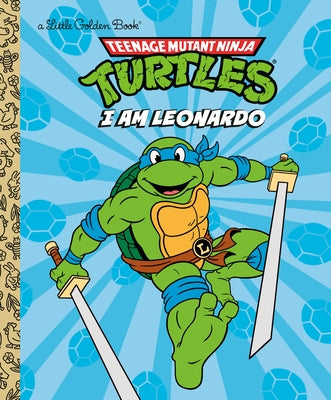 I Am Leonardo (Teenage Mutant Ninja Turtles) by Nakamura, Mei