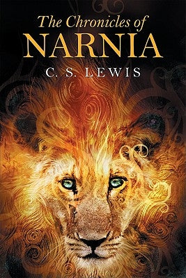 The Chronicles of Narnia: The Classic Fantasy Adventure Series (Official Edition) by Lewis, C. S.