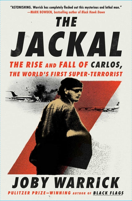 The Jackal: The Rise and Fall of Carlos, the World's First Super-Terrorist - Ingram