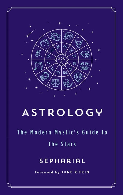 Astrology: The Modern Mystic's Guide to the Stars - Ingram
