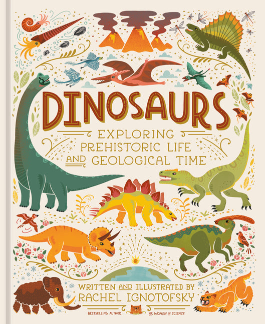 Dinosaurs: Exploring Prehistoric Life and Geological Time - Ingram