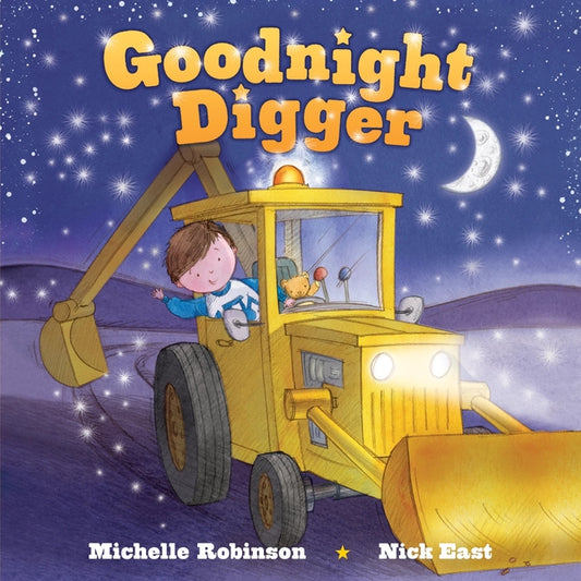 Goodnight Digger: The Perfect Bedtime Book! - Ingram