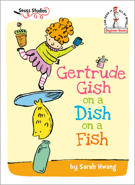 Gertrude Gish on a Dish on a Fish: A Seuss Studios Book - Ingram