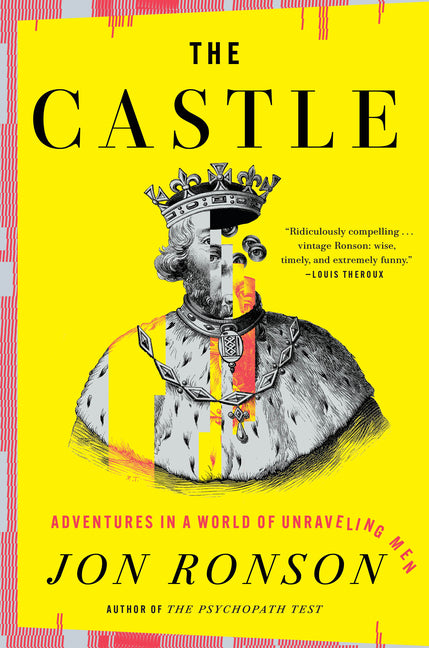 The Castle: Adventures in a World of Unraveling Men - Ingram