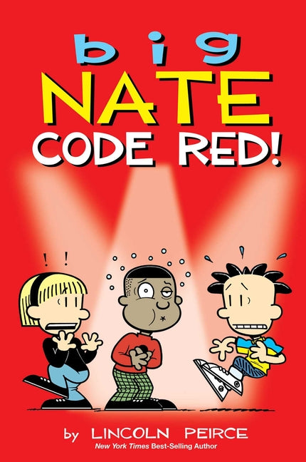 Big Nate: Code Red!: Volume 34 - Ingram
