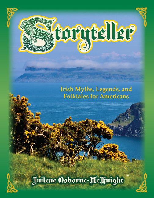 Storyteller: Irish Myths, Legends, and Folktales for Americans - Ingram