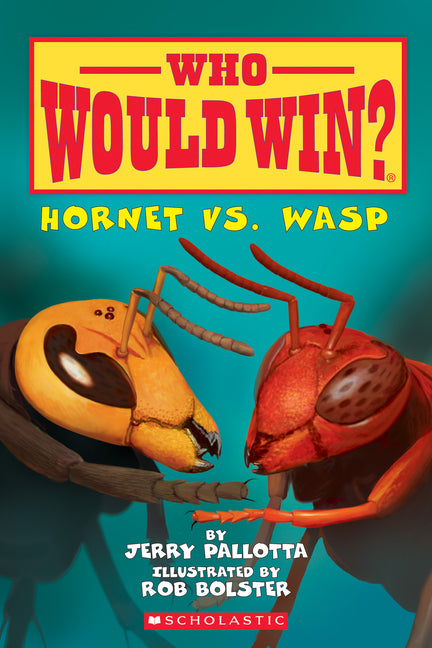 Hornet vs. Wasp (Who Would Win?) - Ingram