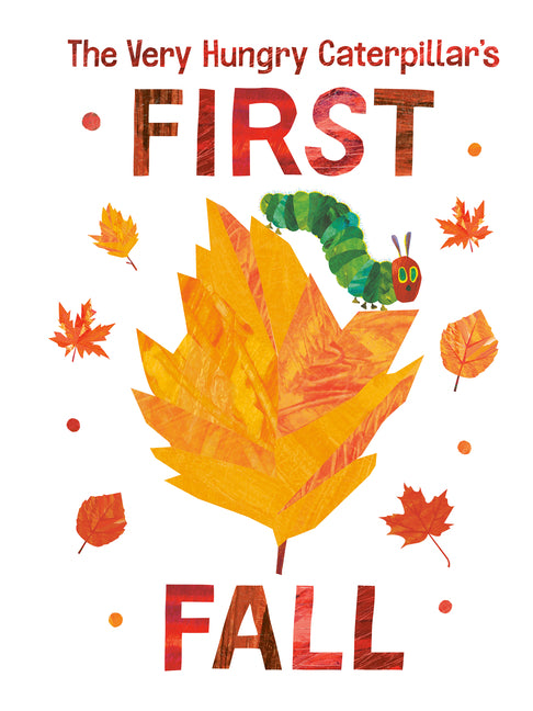 The Very Hungry Caterpillar's First Fall - Ingram