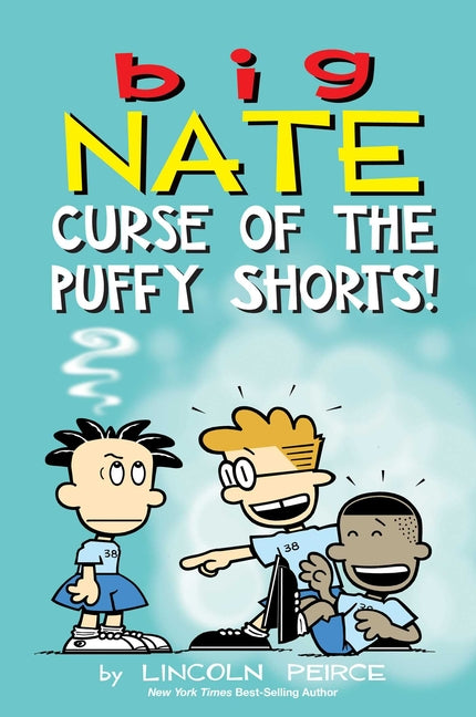 Big Nate: Curse of the Puffy Shorts: Volume 35 - Ingram
