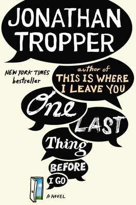 One Last Thing Before I Go by Tropper, Jonathan