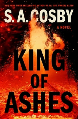 King of Ashes by Cosby, S. a.