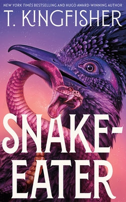 Snake-Eater by Kingfisher, T.