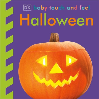 Baby Touch and Feel: Halloween by Dk