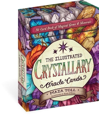 The Illustrated Crystallary Oracle Cards: 36-Card Deck of Magical Gems & Minerals by Toll, Maia