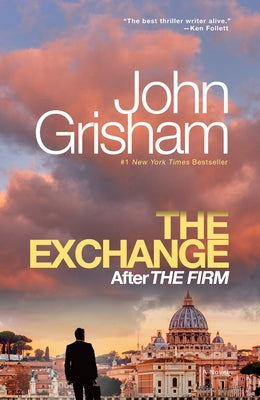 The Exchange: After The Firm by Grisham, John