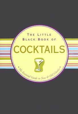 Little Black Book of Cocktails by Peter Pauper Press, Inc