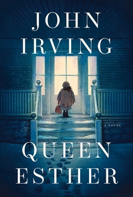Queen Esther by Irving, John