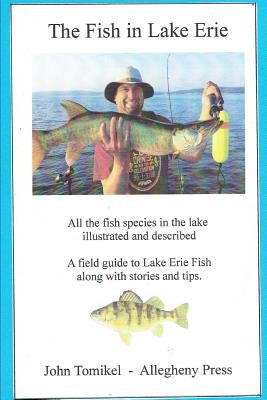 The Fish In Lake Erie by Tomikel, John