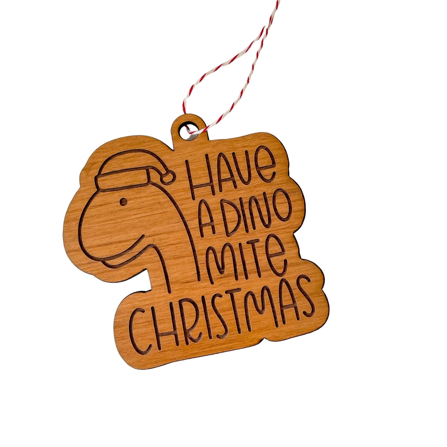 Have a Dino Mite Christmas Wooden Ornament