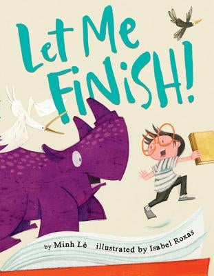 Let Me Finish! by Lê, Minh
